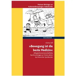 „Bewegung ist die beste Medizin“, Fachbücher von Andrea Sell