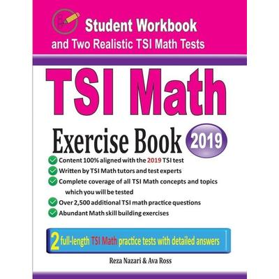 TSI Math Exercise Book, Taschenbuch von Reza Nazari,Ava Ross, Effortless Math Education, 978-1-970036-69-5