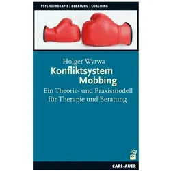 Konfliktsystem Mobbing, Fachbücher von Holger Wyrwa