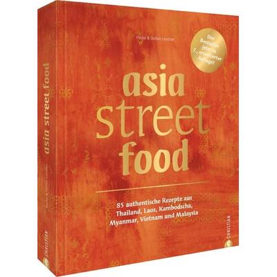 asia street food, Gebundene Ausgabe von Simi & Stefan Leistner, Christian, 978-3-95961-666-9