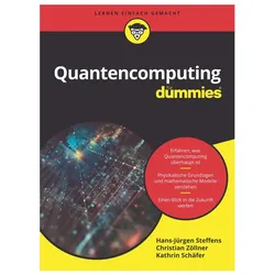 Quantencomputing für Dummies, Fachbücher von Hans-Jürgen Steffens, Christian Zöllner, Kathrin Schäfer