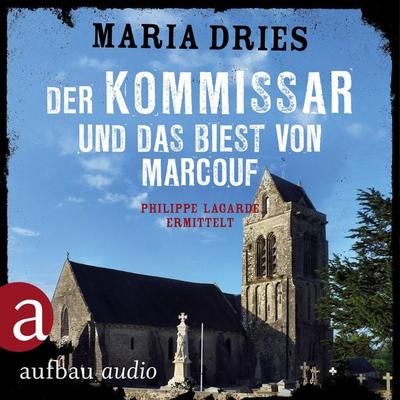 Der Kommissar und das Biest von Marcouf - Maria Dries, Audio, 9783961050826