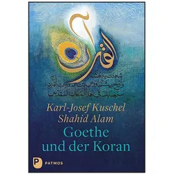 Goethe und der Koran, Sachbücher von Karl-Josef Kuschel