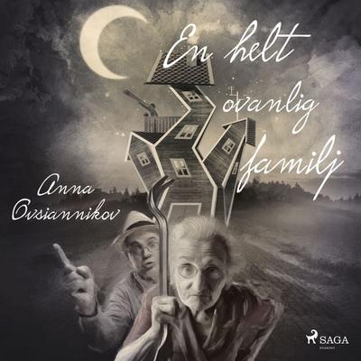 En helt ovanlig familj - Anna Ovsiannikov, Audio, 9788728024423