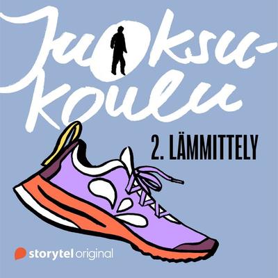 Juoksukoulu: 2. Lämmittely - Saija Huhtiniemi, Audio, 9789180360906