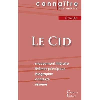 Fiche de lecture Le Cid de Corneille (Analyse littéraire de référence et résumé complet), Taschenbuch von Pierre Corneille, Les éditions du Cénacle,
