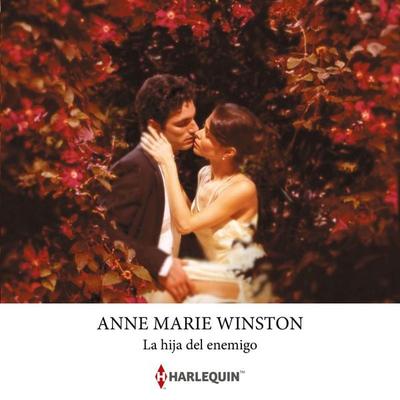 La hija del enemigo - Anne Marie Winston, Audio, 9791370326609