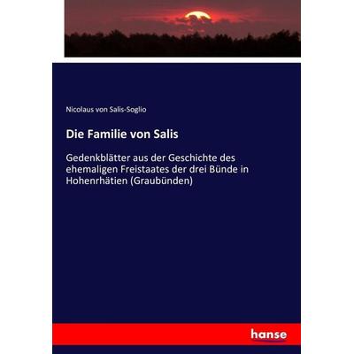 Die Familie von Salis, Taschenbuch von Nicolaus Salis-Soglio, Hansebooks, 978-3-7433-9687-6
