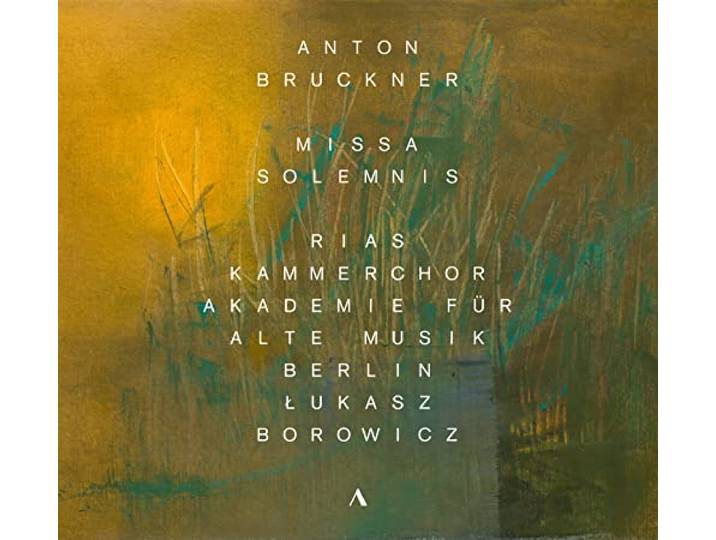 Rias Kammerchor & Akademie F'r Alte - Missa Solemnis