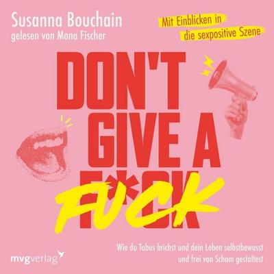 Don't give a fuck - Susanna Bouchain, Audio, 9783747408001