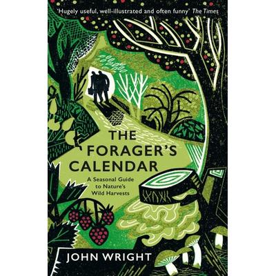 The Forager's Calendar, Taschenbuch von John Wright, Profile Books, 978-1-78125-622-0