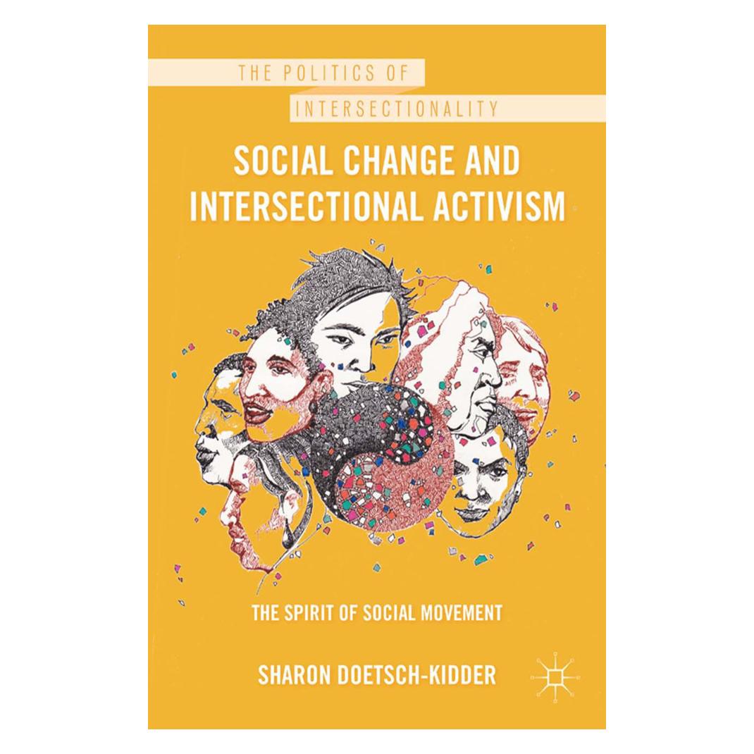 Springer Social Change and Intersectional Activism (Englisch, Softcover, Sharon Doetsch-Kidder) (55836397)