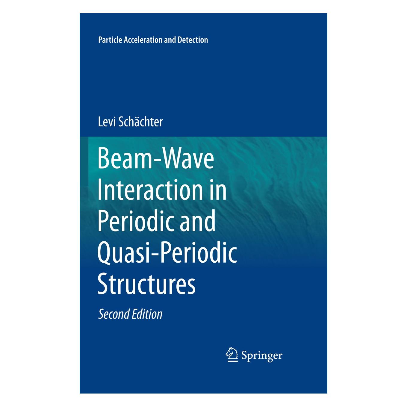 Springer Schächter:Beam-Wave Interaction in Peri (Englisch, Hardcover, Levi Schächter) (9783642198472)