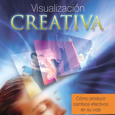 Visualización creativa, cómo producir cambios efectivos en su vida - Stella Ianantuoni, Audio, 9789178898664