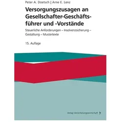 Versorgungszusagen an Gesellschafter-Geschäftsführer und -Vorstände, Fachbücher von Peter A. Doetsch, Arne E. Lenz