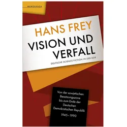 Vision und Verfall, Fachbücher von Hans Frey