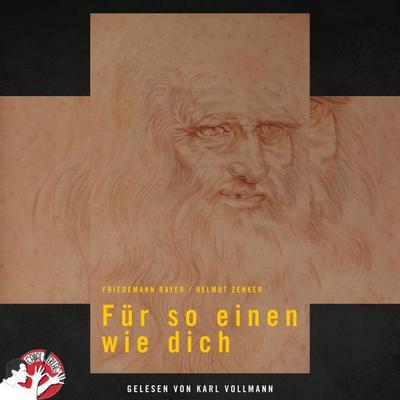 Für so einen wie dich - Helmut Zenker,Friedemann Bayer, Audio, 9783991452645