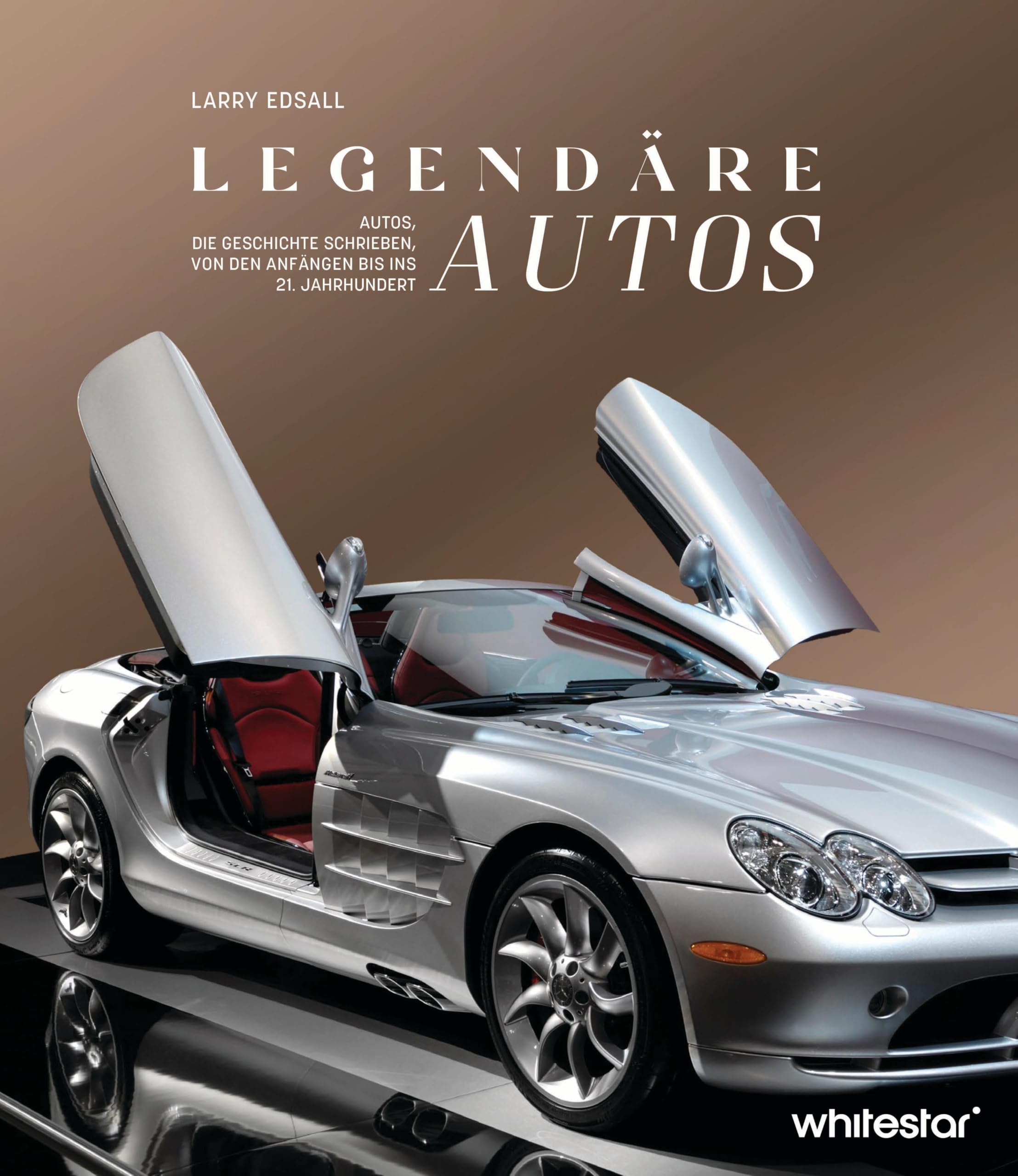 Larry Edsall - Legendäre Autos: Autos, die Geschichte schrieben, von den Anfängen bis ins 21. Jahrhundert - Preis vom 06.10.2026 07:26:00 h