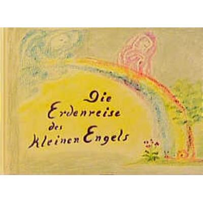 Die Erdenreise des kleinen Engels, Gebundene Ausgabe von Hilda Herklotz, Freies Geistesleben