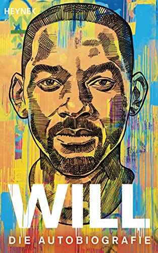 Will Smith - WILL: Die Autobiografie - Die deutsche Ausgabe von »WILL« - Preis vom 04.10.2026 03:51:26 h