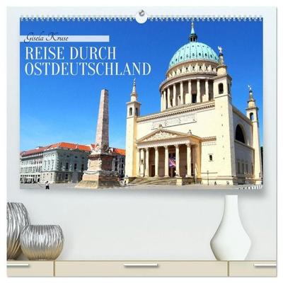 Reise durch Ostdeutschland (hochwertiger Premium Wandkalender 2027 DIN A2 quer), Kunstdruck in Hochglanz