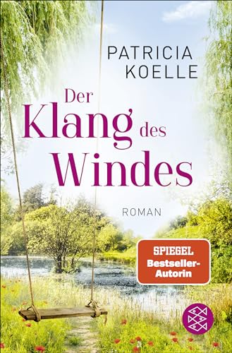 Patricia Koelle - Der Klang des Windes: Ein Sehnsuchtswald-Roman Ein Buch wie Wellness für die Seele - Preis vom 09.10.2026 07:28:09 h