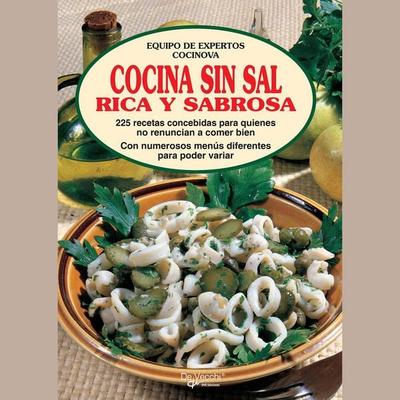 Cocina sin sal rica y sabrosa - Equipo de expertos Cocinova, Audio, 9798894055640