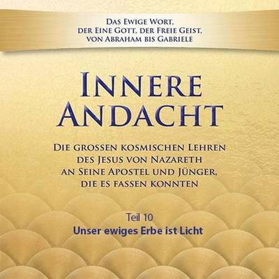 Innere Andacht - Teil 10 - , Audio, 9783964466792