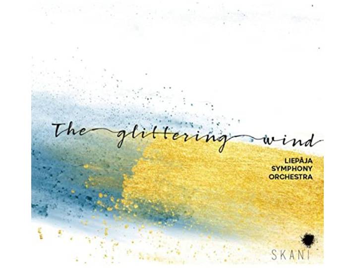Liepaja Symphony Orchestra - Glittering Wind