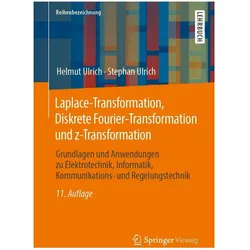 Laplace-Transformation, Diskrete Fourier-Transformation und z-Transformation, Fachbücher von Helmut Ulrich, Stephan Ulrich