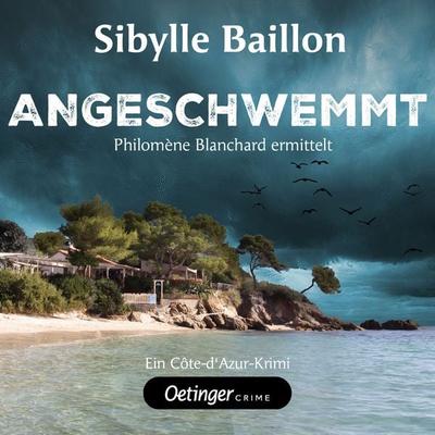 Angeschwemmt. Philomène Blanchard ermittelt - Sibylle Baillon, Audio, 9783837300109
