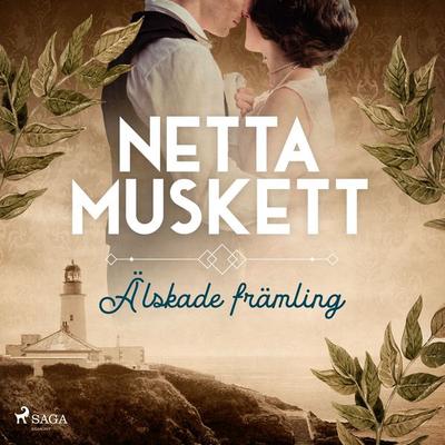 Älskade främling - Netta Muskett, Audio, 9788728472316