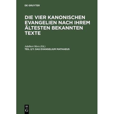 Das Evangelium Mathaeus, Gebundene Ausgabe von , De Gruyter, 978-3-11-105532-9