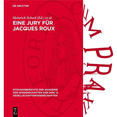 Eine Jury für Jacques Roux, Gebundene Ausgabe von , De Gruyter, 978-3-11-277188-4