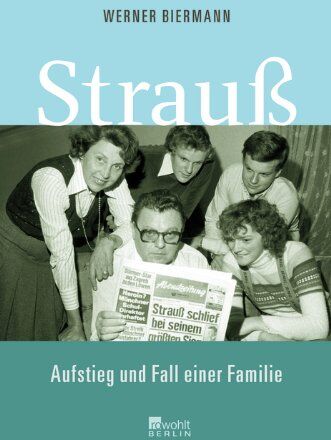 Werner Biermann - Strauß: Aufstieg und Fall einer Familie - Preis vom 18.10.2026 19:22:15 h