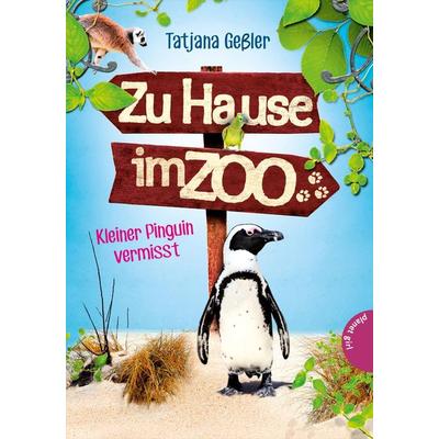 Kleiner Pinguin vermisst / Zu Hause im Zoo Band 3, Gebundene Ausgabe von Tatjana Gessler, Planet! in der Thienemann-Esslinger Verlag GmbH