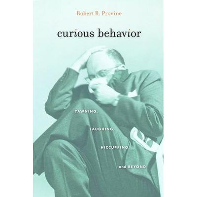 Curious Behavior, Taschenbuch von Robert R Provine, Harvard University Press, 978-0-674-28413-5