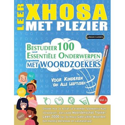 LEER XHOSA MET PLEZIER - VOOR KINDEREN, Taschenbuch von Best Activity Books, Linguas Classics