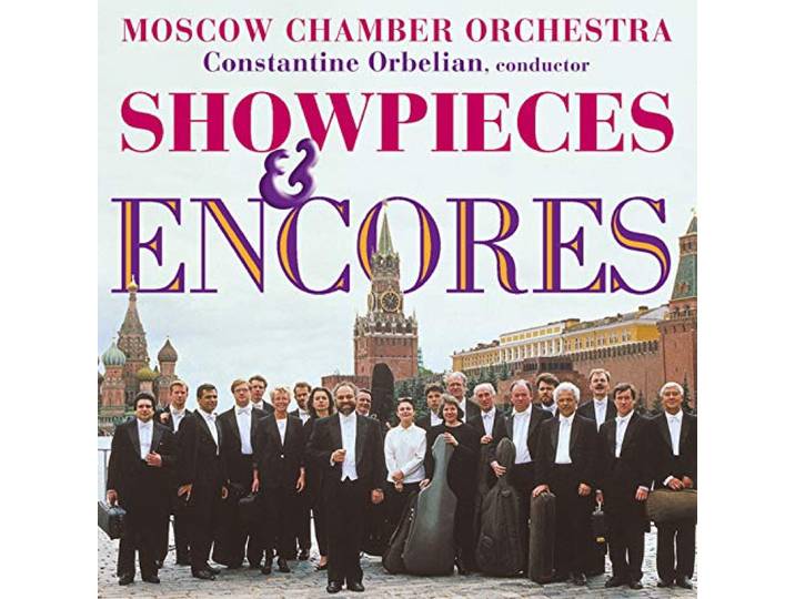 Moscow Chamber Orchestra - Showpieces & Encores