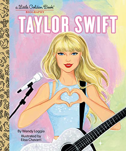 Wendy Loggia - Taylor Swift: A Little Golden Book Biography - Preis vom 15.10.2026 23:06:25 h