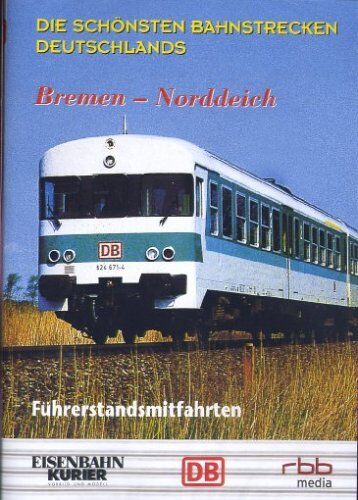 Führerstandsmitfahrt Bremen - Norddeich - Preis vom 09.10.2026 07:28:09 h