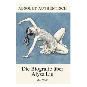 Umbreit Die Biografie über Alysa Liu (Deutsch, Softcover, Max Wolf) (71132031)