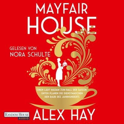 Mayfair House - Alex Hay, Audio, 9783837167733