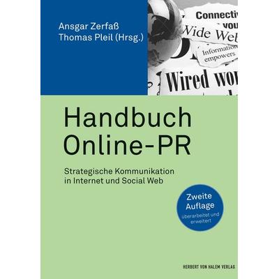 Handbuch Online-PR, Gebundene Ausgabe von , Herbert von Halem Verlag
