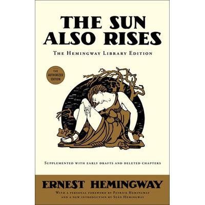 The Sun Also Rises, Gebundene Ausgabe von Ernest Hemingway, Scribner USA, 978-1-4767-3995-3