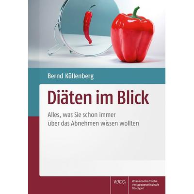 Diäten im Blick, Taschenbuch von Bernd Küllenberg, Wissenschaftliche Verlagsgesellschaft, 978-3-8047-3392-3