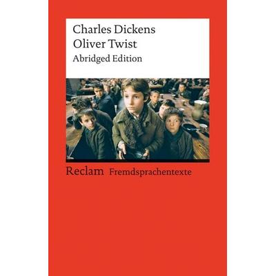 Oliver Twist or The Parish Boy’s Progress, Taschenbuch von Charles Dickens, Reclam, Philipp, 978-3-15-019841-4