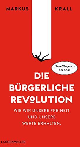 Markus Krall - Die Bürgerliche Revolution - Preis vom 30.09.2026 09:01:18 h