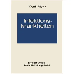 Infektionskrankheiten, Fachbücher von Otto Gsell, Werner Mohr