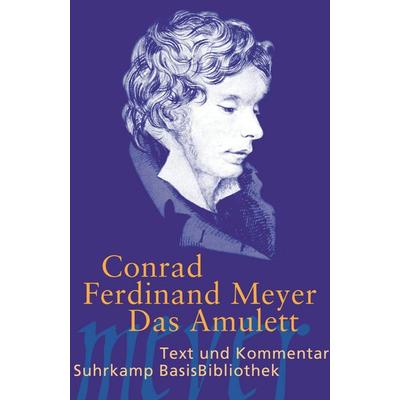 Das Amulett, Taschenbuch von Conrad Ferdinand Meyer, Suhrkamp
